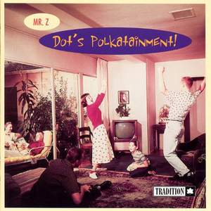 Dot's Polkatainment!