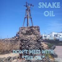 Don't Mess With 'The Oil'