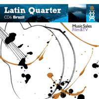 Latin Quarter Vi: Brazil: Samba, Bossa, Bossa Nova, Forró, Fusion & Bpm