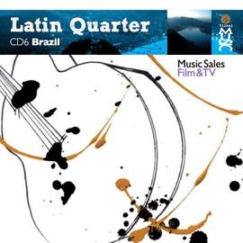 Latin Quarter Vi: Brazil: Samba, Bossa, Bossa Nova, Forró, Fusion & Bpm