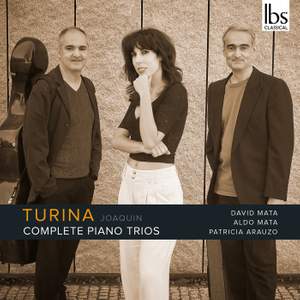 Joaquín Turina: Complete Piano Trios