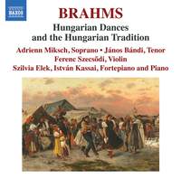 Johannes Brahms: Hungarian Dances and the Hungarian Tradition