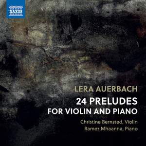 Lera Auerbach: 24 Preludes For Violin and Piano
