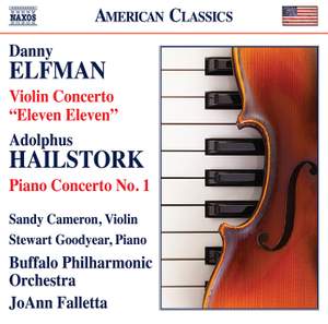 Danny Elfman: Violin Concerto 'Eleven Eleven' & Adolphus Hailstork: Piano Concerto No. 1