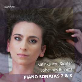 Brahms: Piano Sonatas Nos. 2 & 3