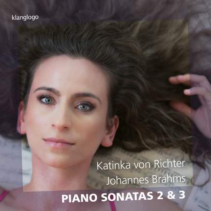Brahms: Piano Sonatas Nos. 2 & 3