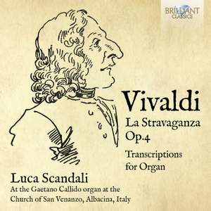 Vivaldi: La Stravaganza Op.4, Transcriptions For Organ