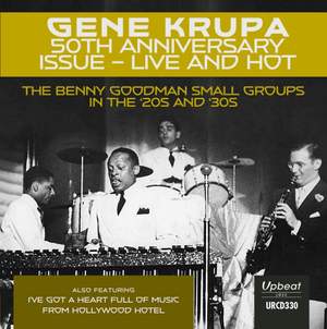 50th Anniversary Issue - Live and Hot: The Benny Goodman Small Groups in the '20s and '30s