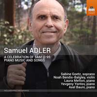 Samuel Adler: A Celebration of Sam @ 95: Piano Music and Songs