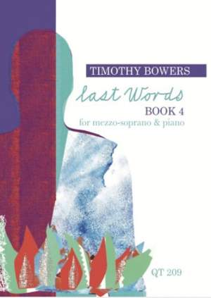 Bowers, T: Last Words Vol. 4