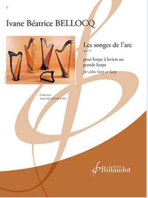 Ivane Béatrice Bellocq: les Songes de l'Arc Op. 270
