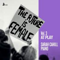 The Future is Female, Vol. 3: At Play
