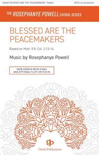 Rosephanye Powell: Blessed Are the Peacemakers