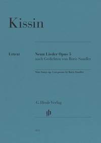 Kissin: Nine Songs Op. 5 on Poems by Boris Sandler
