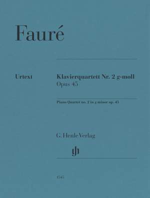 Fauré, Gabriel: Piano Quartet No. 2 in G minor Op. 45
