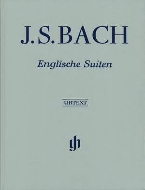 Bach, JS: English Suites BWV 806-811