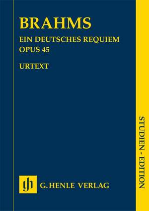 Brahms: Ein deutsches Requiem Op. 45
