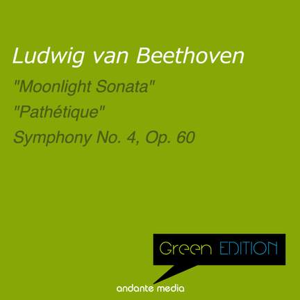Green Edition - Beethoven: 'Moonlight Sonata' & 'Pathétique'
