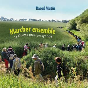Marcher ensemble - 15 chants pour un synode