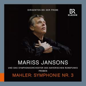 Mahler: Symphony No. 3 in D Minor (Rehearsal Excerpts)