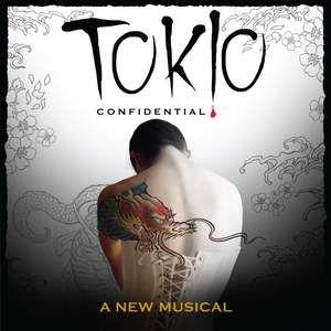 Tokio Confidential - A New Musical (Original Studio Cast Recording)