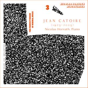 Jean Catoire Complete Piano Works, Vol. 3