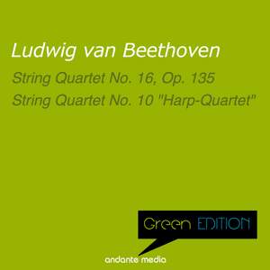 Green Edition - Beethoven: String Quartets Nos. 16 & 10 'Harp-Quartet'