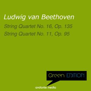 Green Edition - Beethoven: String Quartets Nos. 16 & 11