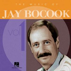 The Music of Jay Bocook, Vol. 1