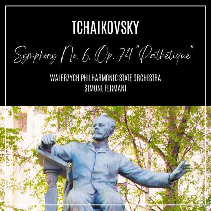 Symphony No. 6, Op. 74 'Pathétique'
