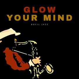 Glow Your Mind