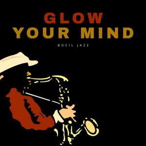 Glow Your Mind
