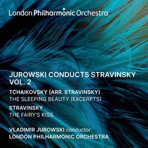 Jurowski conducts Stravinsky, Vol. 2