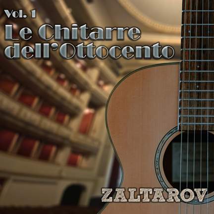 Le chitarre dell'ottocento, Vol. 1