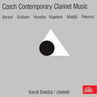 Bartoň, Graham, Havelka, Kopelent, Matějů, Pokorný: Czech Contemporary Clarinet Music