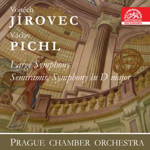 Jírovec: Large Symphony, Semiramis - Pichl: Symphony