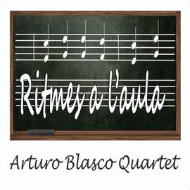 Ritmes a l'Aula: Arturo Blasco Quartet