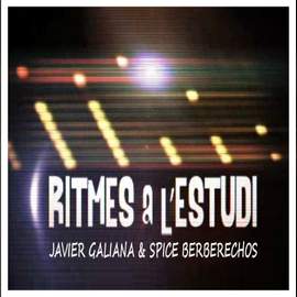 Ritmes a l'Estudi: Javier Galiana & Spice Berberechos