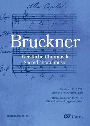 Bruckner: Geistliche Chormusik