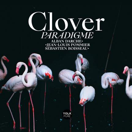 Clover - Paradigme