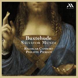 Buxtehude: Salvator Mundi