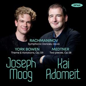 Rachmaninoff, York Bowen & Medtner