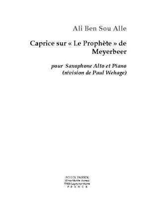 Ali Ben Sou-Alle: Caprice sur Le Prophète de Meyerbeer