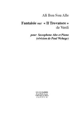 Ali Ben Sou-Alle: Fantaisie sur "Il Trovatore" de Verdi