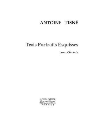 Antoine Tisné: *3 portraits esquisses