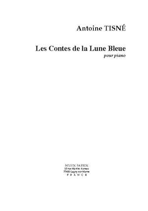 Antoine Tisné: *Contes de la Lune Bleue