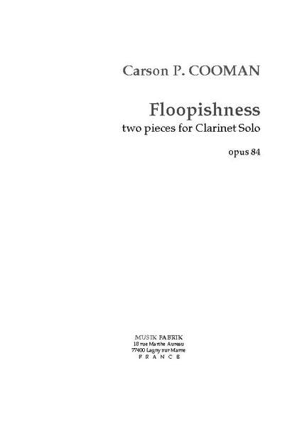 Carson Cooman: Floopishness : 2 Pièces