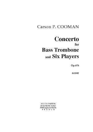 Carson Cooman: Concerto for Bass Trombone et Six Players