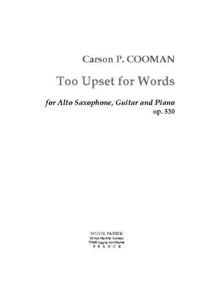 Carson Cooman: Too Upset For Words