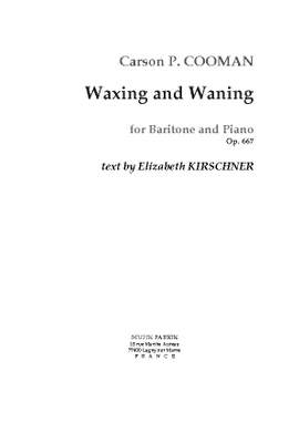 Carson Cooman: "Waxing et Waning" (texte en anglais)